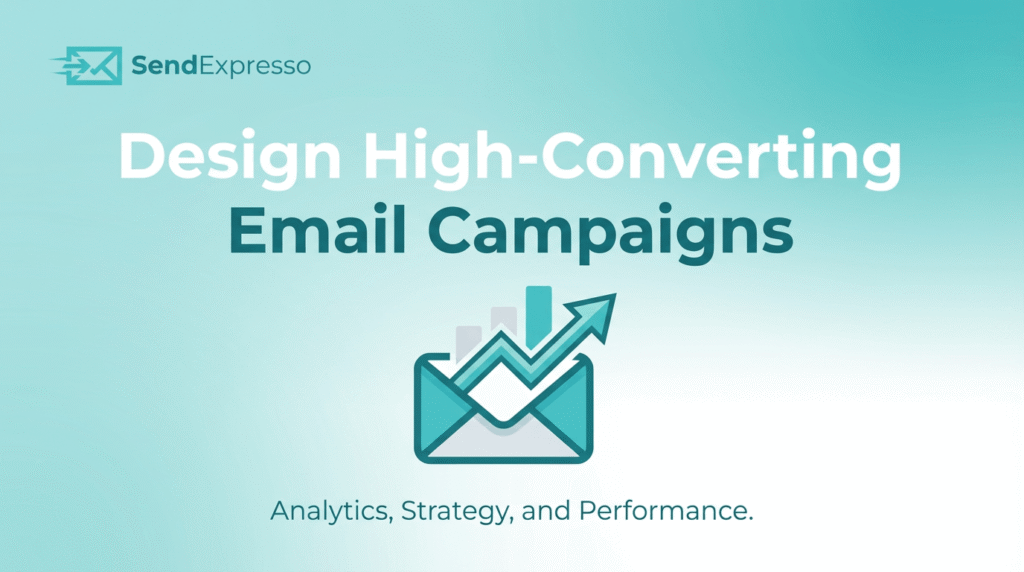Design High-Converting Emails